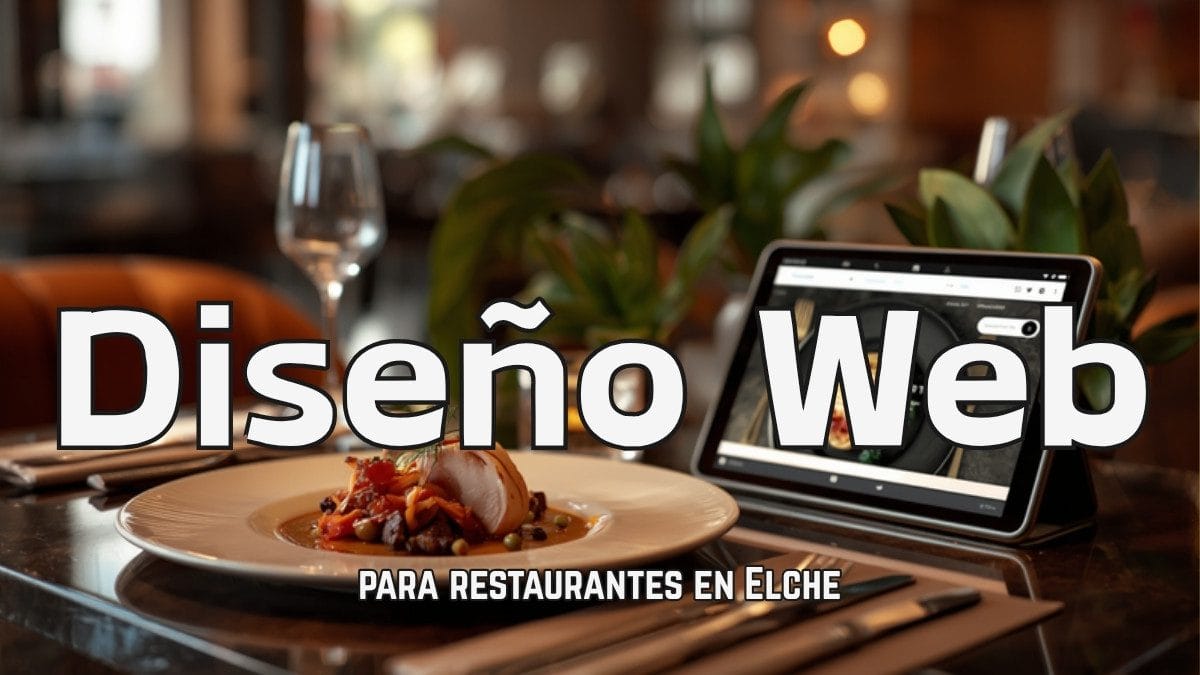 Diseño web para restaurantes en Elche